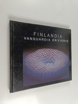 Finlandia : vanguardia en vidrio