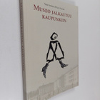 Tarja Hedman : Museo jalkautuu kaupunkiin - pikkukuva 1