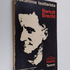 Bertolt Brecht : Aikamme teatterista : epäaristotelelaise... - pikkukuva 1
