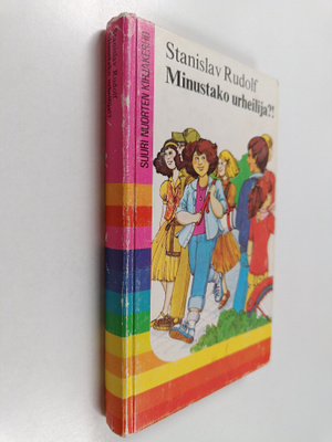 Stanislav Rudolf : Minustako urheilija!