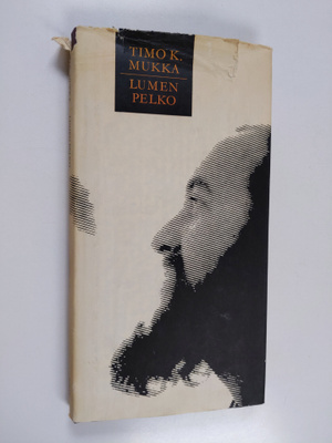 Timo K. Mukka : Lumen pelko