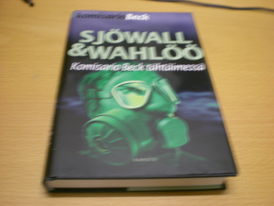 Maj Sjöwall & Per Wahlöö: Komisario Beck tähtäimessä