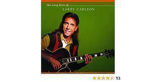 Larry Carlton - The Very Best Of
