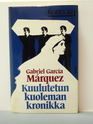 Gabriel Garcia Marquez: Kuulutetun kuoleman kroniikka