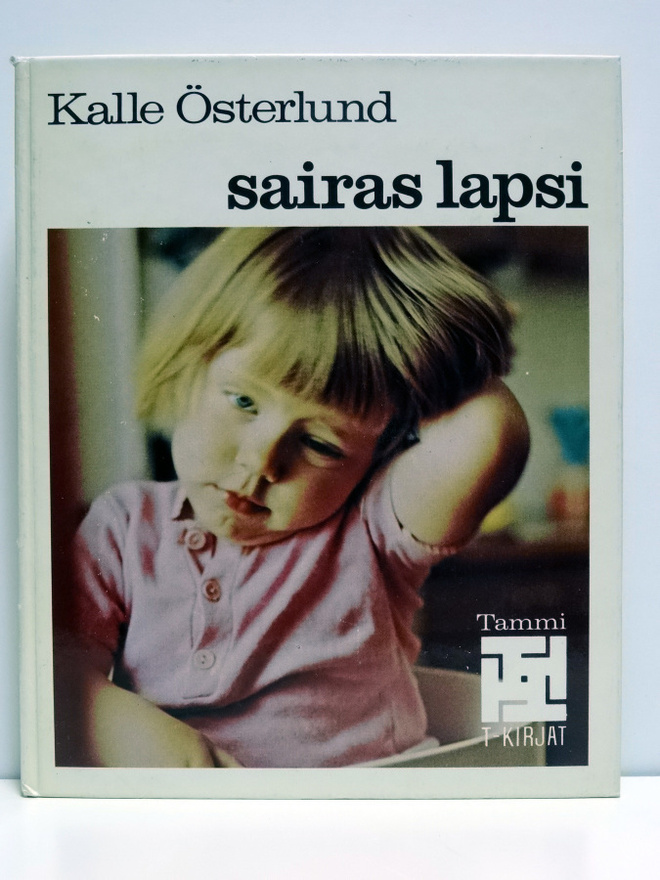 Kalle Österlund: Sairas lapsi (1.p)
