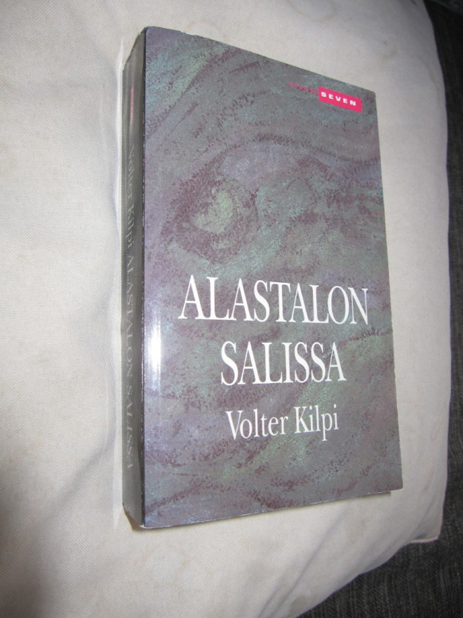 Volter Kilpi: Alastalon salissa ( 4.p
