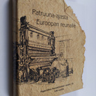 Patruuna-ajasta Euroopan reunalle : Paperiliiton Kuusanko... - pikkukuva 1