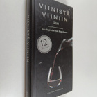 Juha Berglund : Viinistä viiniin 2010 : viininystävän vuo... - pikkukuva 1