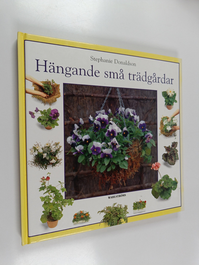 Stephanie Donaldson : Hängande små trädgårdar