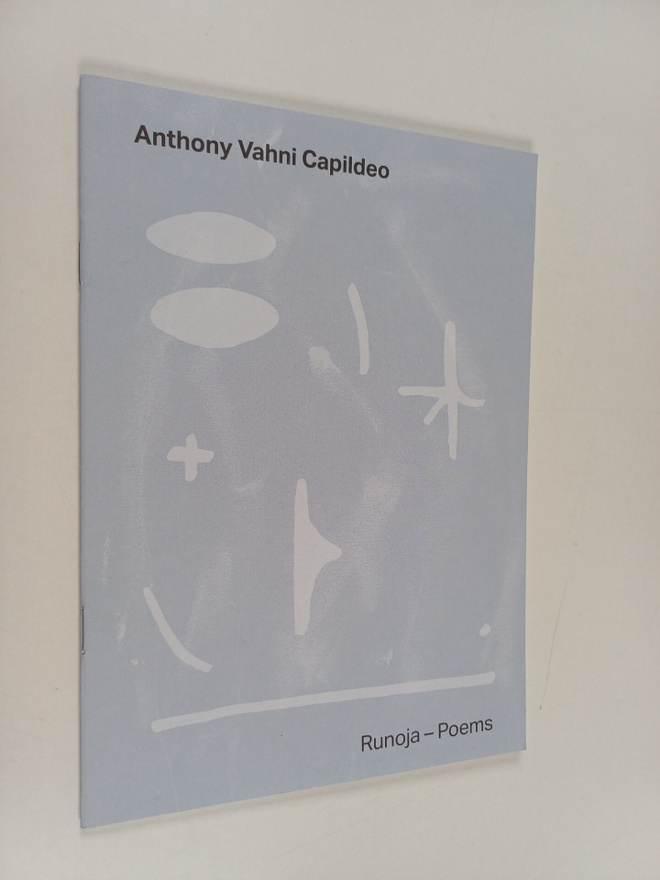 Anthony Vahni Capildeo : Runoja - Poems
