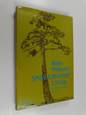 Reijo Wilenius : Snellmanin linja : henkisen kasvun filos...