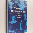 Tommi Kinnunen : Pimeät kuut : Talvikirja - pikkukuva 1