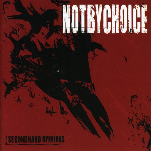 { not by choice - secondhand opinions }