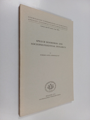 Pirkko-Anni Sederqvist : Speech disorders and socioprefer...