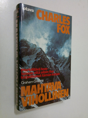 Charles Fox : Mahtava vihollinen