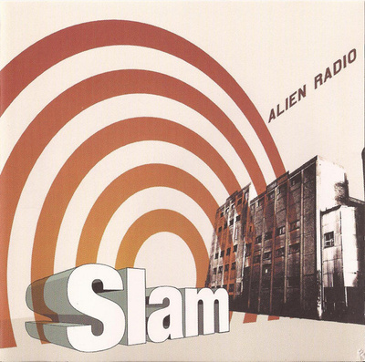 Slam :  Alien Radio  -  CD