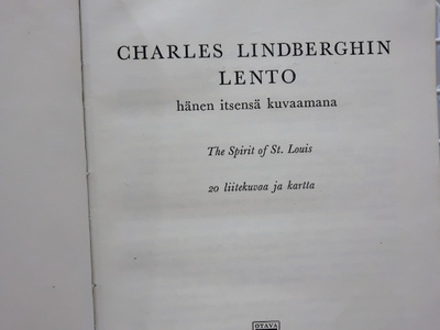 Charles Lindberghin lento hänen itsensä kuvaamana 1.p (sid.)