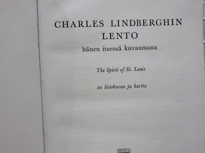 Charles Lindberghin lento hänen itsensä kuvaamana 1.p (sid.)