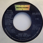 ROSE ROYCE :: WHAT YOU WAITIN' FOR :: VINYYLI 7"   US-1979 ! - pikkukuva 2