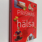 Prismas stora bok om hälsa : hela familjens läkarbok : [h... - pikkukuva 1