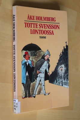 Åke Holmberg : Totte Svensson Lontoossa ( 2.p. 1989 k.po )