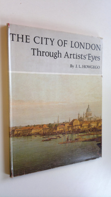 J. L. Howgego : The city of London through artists' eyes