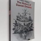 Peter Hoeg : The History Of Danish Dreams - pikkukuva 1