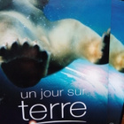 Un jour sur terre - pikkukuva 1
