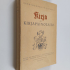 Lauri Hendell : Kirja ja kirjapainotaito - pikkukuva 1