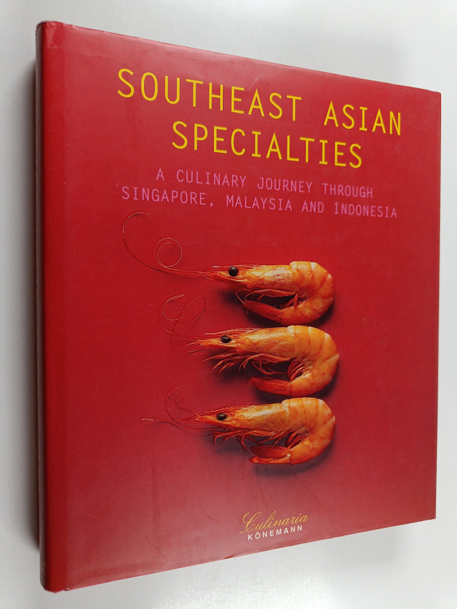 Rosalind Mowe : Southeast Asian Specialties : A Culinary ...