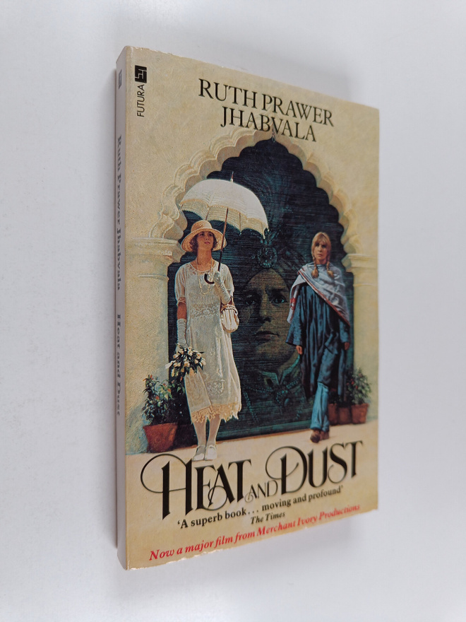 Ruth Prawer Jhabvala : Heat and dust