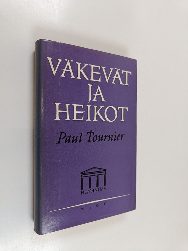 Paul Tournier : Väkevät ja heikot