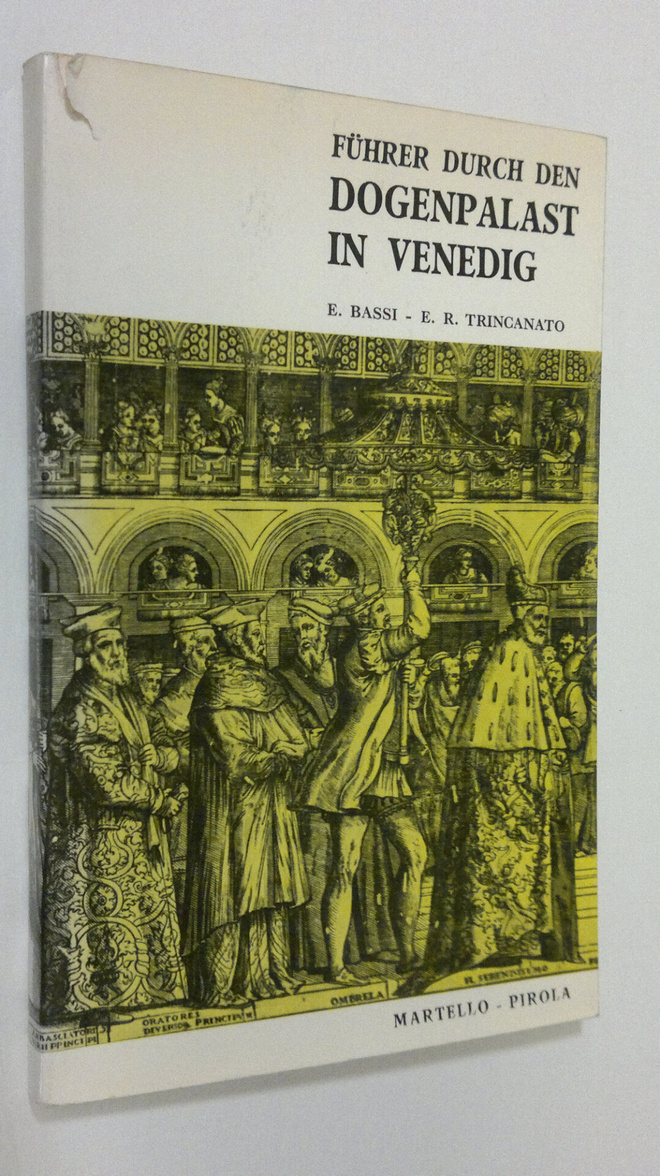 Elena Bassi : Fuhrer durch den dogenpalast in Venedig