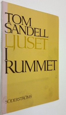 Tom Sandell : Ljuset i rummet