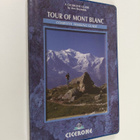 Kev Reynolds : Tour of Mont Blanc: Complete Trekking Guide - pikkukuva 1