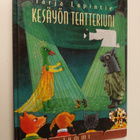Tarja Lapintie : Kesäyön teatteriuni : eli miten teatteri... - pikkukuva 1