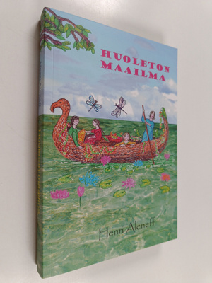 Henri Aleneff : Huoleton maailma