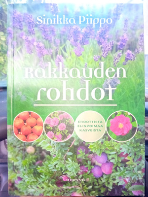 Sinikka Piippo  : Rakkauden rohdot ( SIS )