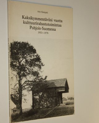 Atte Kalajoki : Kaksikymmentäviisi vuotta kulttuurirahast...