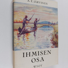 A. E. Järvinen : Ihmisen osa : tarinaa sodanjälkeisiltä v... - pikkukuva 1