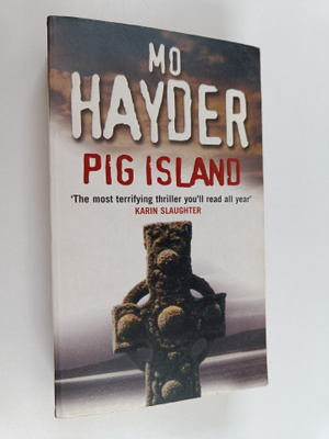 Mo Hayder : Pig Island