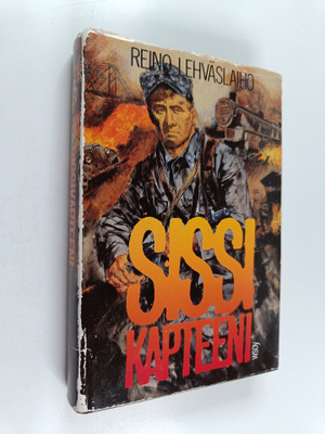 Reino Lehväslaiho : Sissikapteeni (signeerattu)