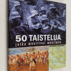 Tim Newark : 50 taistelua jotka muuttivat maailmaa - pikkukuva 1