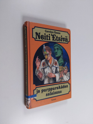 Carolyn Keene : Neiti Etsivä ja purppurakäden salaisuus