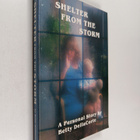 Betty DellaCorte : Shelter from the Storm - A Personal Story - pikkukuva 1