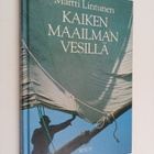Martti Lintunen : Kaiken maailman vesillä - pikkukuva 1