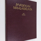 Pekka Mäkelä ym. : Jyväskylän maalaiskunta - 120 kuvaa - pikkukuva 1
