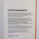 Lasten sairaanhoito : Oppikirja sairaanhoitajaoppilaitoks... - pikkukuva 2