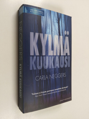 Carla Neggers : Kylmä kuukausi