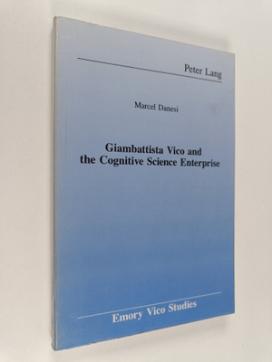 Marcel Danesi : Giambattista Vico and the cognitive scien...